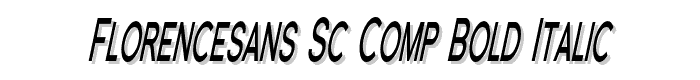 Florencesans SC Comp Bold Italic font